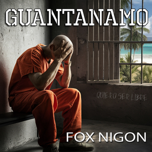 Guantanamo Fox Nigon